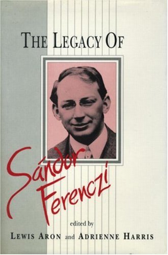 9780881634297: The Legacy of Sandor Ferenczi