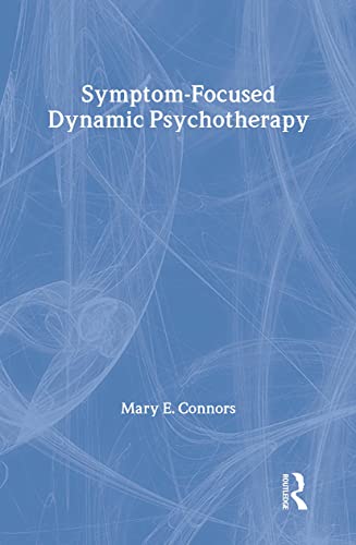 Beispielbild fr Symptom-Focused Dynamic Psychotherapy zum Verkauf von BooksRun