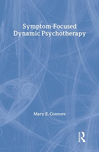 Stock image for Symptom-Focused Dynamic Psychotherapy for sale by BooksRun