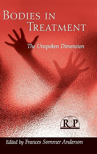 Bodies in Treatment: The Unspoken Dimension