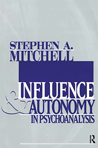 Beispielbild fr Influence and Autonomy in Psychoanalysis zum Verkauf von Blackwell's