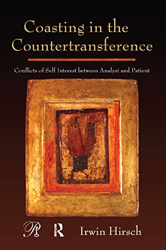 9780881634556: Coasting in the Countertransference: Conflicts of Self Interest between Analyst and Patient: 07 (Psychoanalysis in a New Key Book Series)