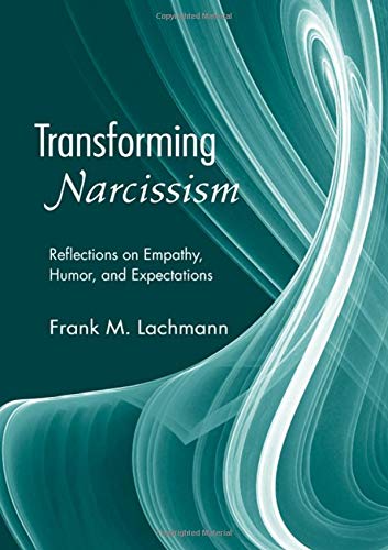 9780881634686: Transforming Narcissism: Reflections on Empathy, Humor, and Expectations