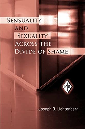 Beispielbild fr Sensuality and Sexuality Across the Divide of Shame zum Verkauf von Blackwell's