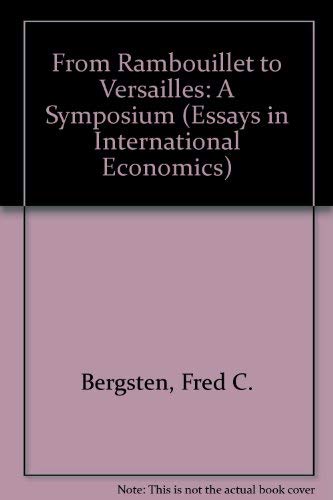Imagen de archivo de From Rambouillet to Versailles: A Symposium. Essays in International Finance No. 149 a la venta por Zubal-Books, Since 1961