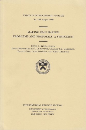 9780881651065: Making Emu Happen: Problems and Proposals : A Symposium (Essays in International Economics)