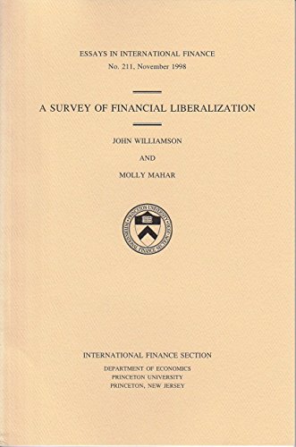 Beispielbild fr A Survey of Financial Liberalization (Essays in International Economics) zum Verkauf von Phatpocket Limited