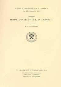 Trade, Development, and Growth (Essays in International Economics) (9780881651324) by Srinivasan, T. N.