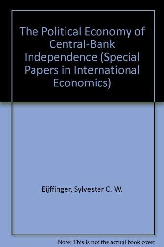 Imagen de archivo de The Political Economy of Central-Bank Independence (Special Papers in International Economics) a la venta por NEPO UG
