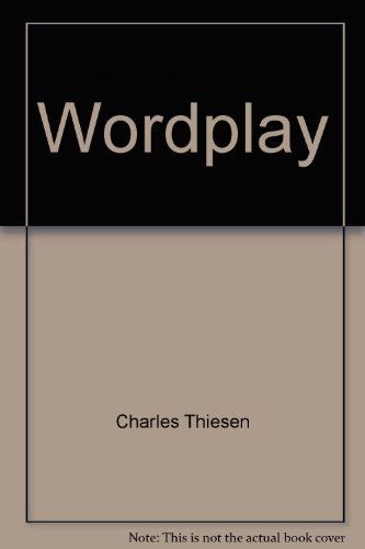9780881660883: Wordplay [Paperback] by Charles Thiesen