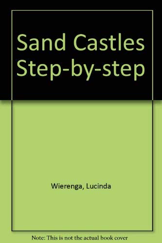 Beispielbild fr Sandcastles: Step-by-Step zum Verkauf von Robinson Street Books, IOBA