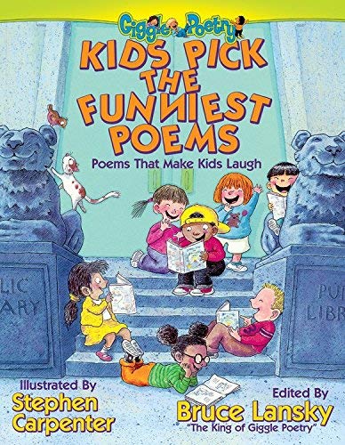 Beispielbild fr Kids Pick the Funniest Poems: Poems That Make Kids Laugh zum Verkauf von ThriftBooks-Dallas