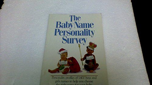 Beispielbild fr The Baby Name Personality Survey zum Verkauf von Your Online Bookstore