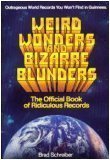 9780881661743: Weird wonders and bizarre blunders: The official book of ridiculous records