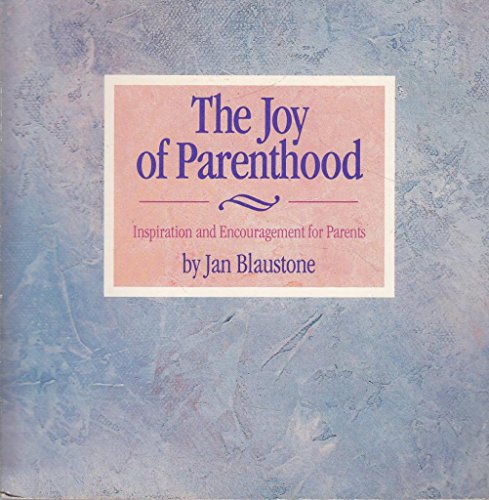 9780881661989: The Joy of Parenthood