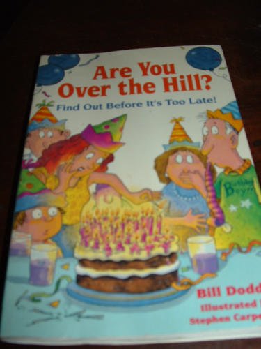 Beispielbild fr Are You Over the Hill zum Verkauf von HPB-Emerald