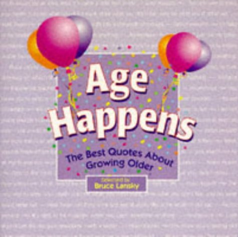 Imagen de archivo de Age Happens a la venta por ThriftBooks-Atlanta