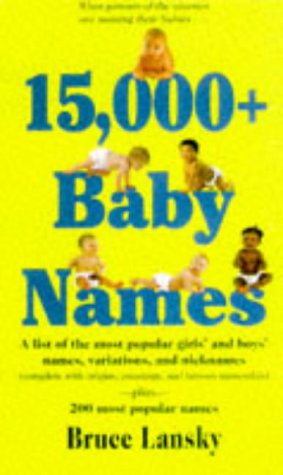 Stock image for 15,000+ Baby Names for sale by ThriftBooks-Dallas
