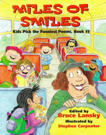 Beispielbild fr Miles of Smiles : Kids Pick the Funniest Poems zum Verkauf von Better World Books