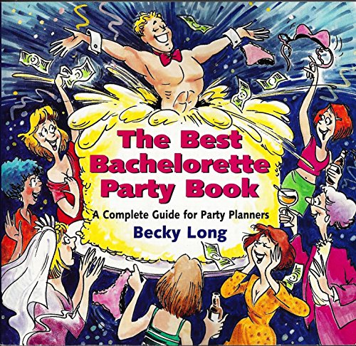9780881663686: The Best Bachelorette Party Book