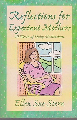Beispielbild fr Reflections for Expectant Mothers zum Verkauf von Robinson Street Books, IOBA