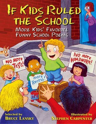 9780881664683: If Kids Ruled the School: More Kids' Favorite Funny School Poems