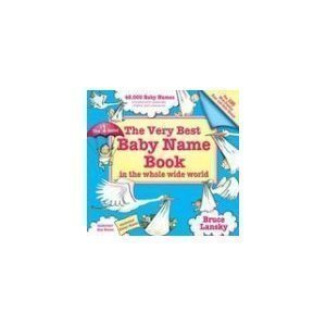 Beispielbild fr Very Best Baby Name Book In The Whole Wide World: Revised Edition zum Verkauf von Hawking Books
