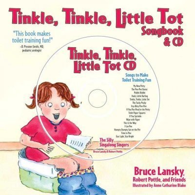 Beispielbild fr Tinkle, Tinkle, Little Tot : Songs and Rhymes for Toilet Training zum Verkauf von Better World Books: West