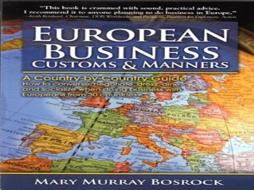 Stock image for European Business Customs & Manners : A Country-By-Country Guide for sale by Better World Books