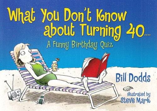 Beispielbild fr What You Don't Know About Turning 40. zum Verkauf von WorldofBooks