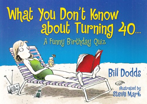Stock image for What You Don't Know About Turning 40. for sale by WorldofBooks