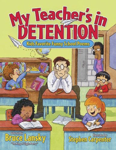 Imagen de archivo de My Teacher's in Detention: Kids' Favourite Funny School Poems a la venta por R Bookmark