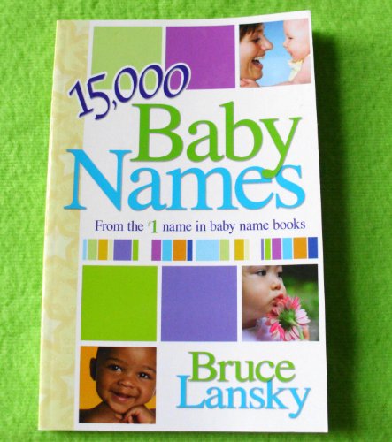 Stock image for 15,000 Baby Names - From the #1 name in baby name books for sale by Wonder Book