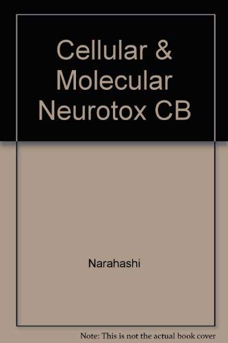 Stock image for Cellular and Molecular Neurotoxicology for sale by Better World Books