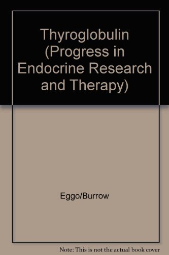 Stock image for Thyroglobulin: The Prothyroid Hormone (Progress in Endocrine Research and Therapy, Band 2) for sale by NEPO UG