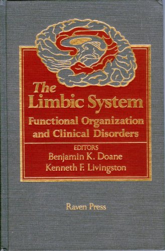 Stock image for The Limbic System : Functional Organization and Clinical Disorders for sale by Better World Books