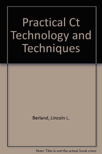 Stock image for Practical Ct: Technology and Techniques for sale by HPB-Red