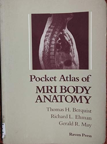 Beispielbild fr Pocket Atlas of MRI Body Anatomy zum Verkauf von Better World Books