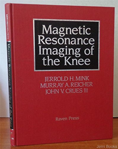 9780881673326: Magnetic Resonance Imaging of the Knee