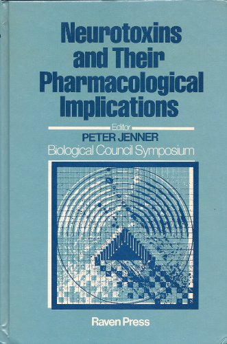 Beispielbild fr Neurotoxins and Their Pharmacological Implications: A Biological Council Symposium zum Verkauf von P.C. Schmidt, Bookseller