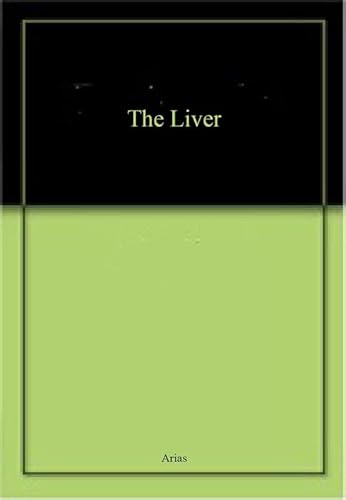 Imagen de archivo de The Liver - Biology and Pathobiology a la venta por UHR Books