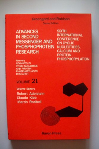 9780881674071: Advances in Second Messenger and Phosphoprotein Research/Sixth International Conference/Formerly Advances in Cyclic Nucleotide and Protine Phosphoryl