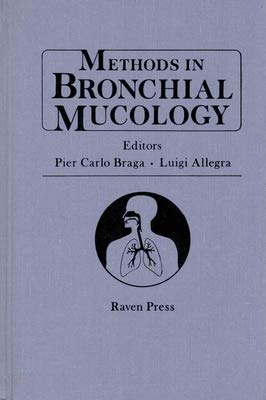 Stock image for Methods in Bronchial Mucology for sale by Better World Books Ltd