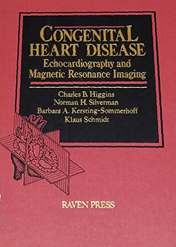 Imagen de archivo de Congenital Heart Disease: Echocardiography and Magnetic Resonance Imaging a la venta por Modetz Errands-n-More, L.L.C.