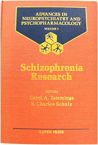 Stock image for Schizophrenia Research (ADVANCES IN NEUROPSYCHIATRY AND PSYCHOPHARMACOLOGY) for sale by Housing Works Online Bookstore