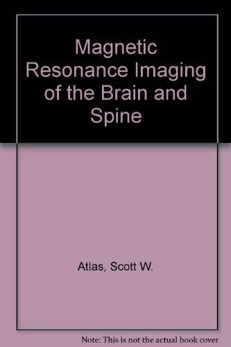 Imagen de archivo de Magnetic Resonance Imaging of the Brain and Spine a la venta por HPB-Red