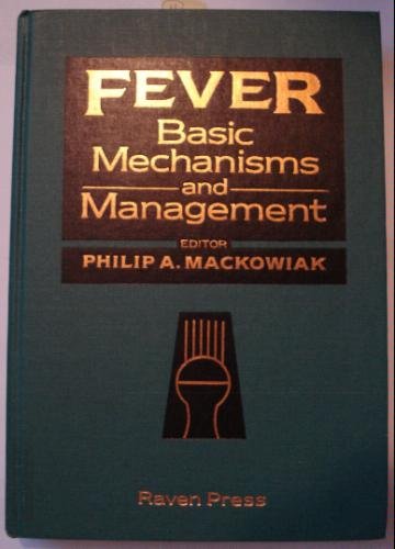 9780881677195: Fever: Basic Mechanisms and Management