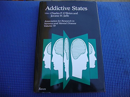 Imagen de archivo de Addictive States (RESEARCH PUBLICATIONS (ASSOCIATION FOR RESEARCH IN NERVOUS AND MENTAL DISEASE)) a la venta por Walk A Crooked Mile Books