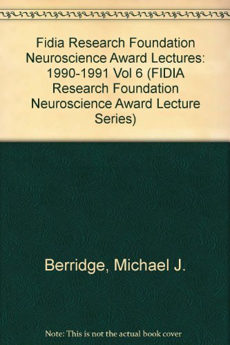 Imagen de archivo de Fidia Research Foundation Neuroscience Award Lectures. Volume 6, 1990-1991 a la venta por Zubal-Books, Since 1961