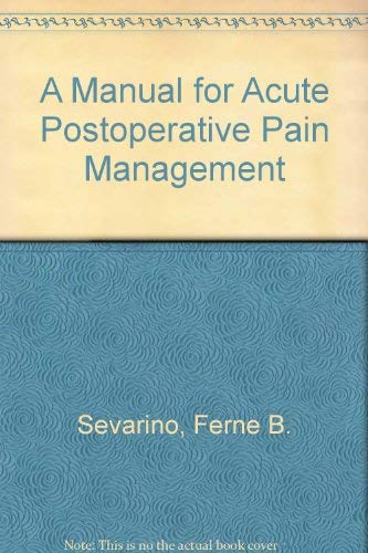 Imagen de archivo de A Manual for Acute Postoperative Pain Management a la venta por GuthrieBooks